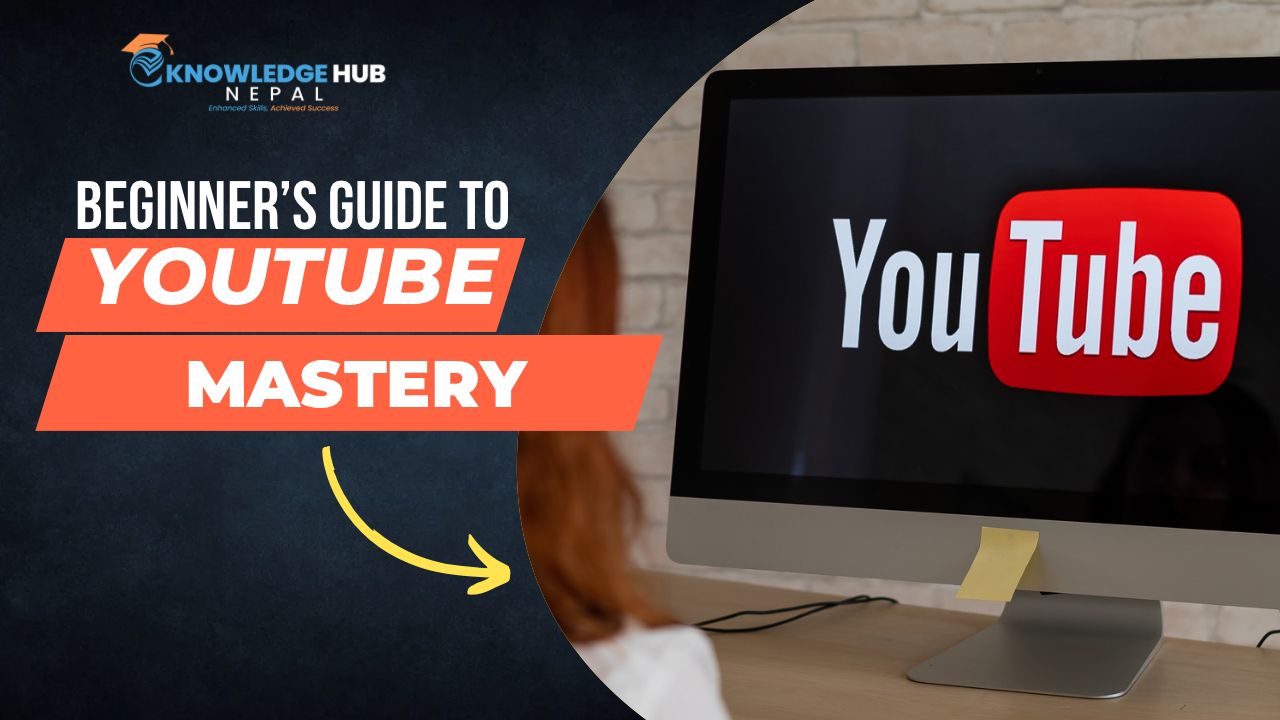 YouTube Mastery